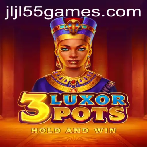 Exploring the Exciting World of 3LuxorPots and JLJL55.COM