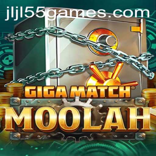 Discover the Thrilling World of GigaMatchMoolah at JLJL55.COM