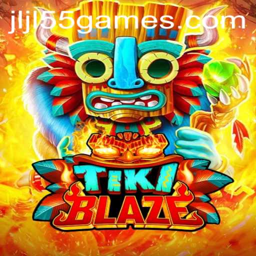 TikiBlaze: An Exciting New Adventure with JLJL55.COM