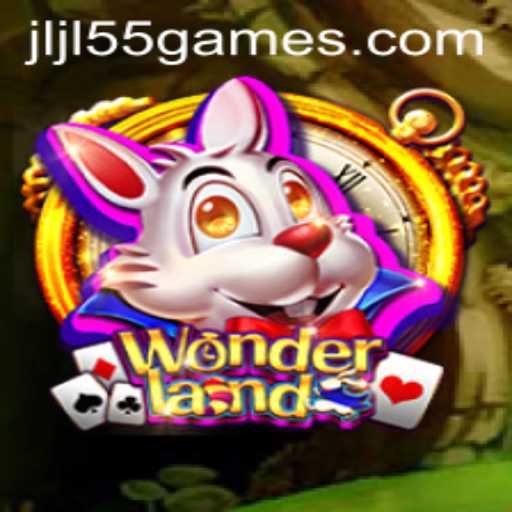 Discover the Exciting World of Wonderland and the Role of JLJL55.COM